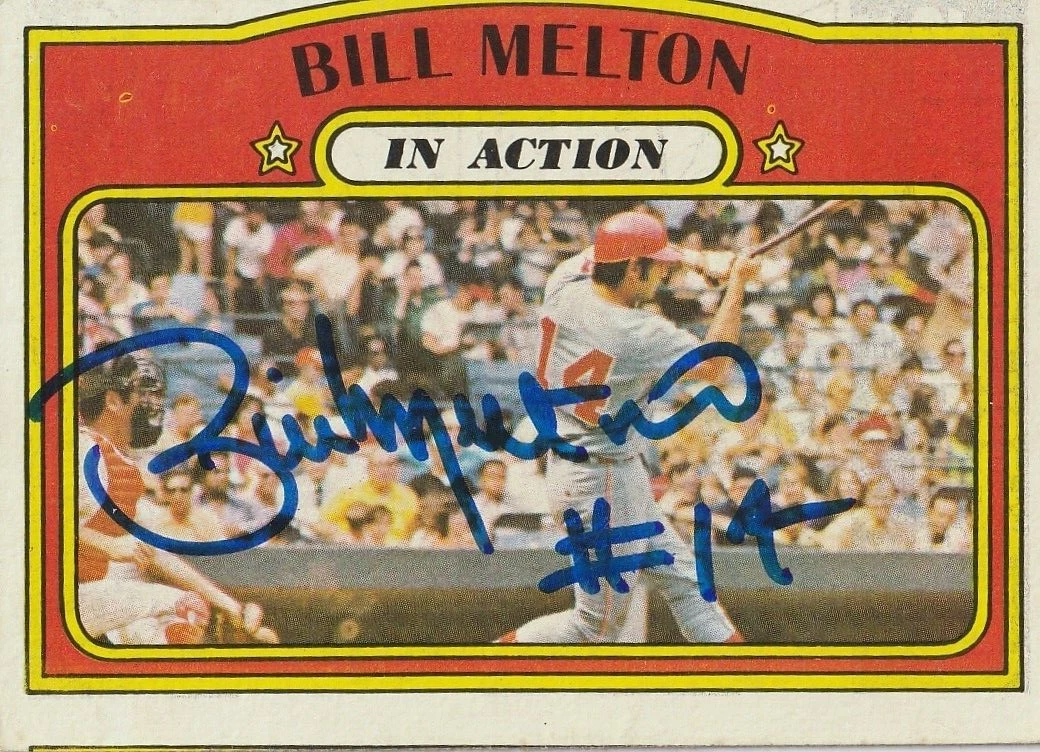 BILL MELTON CHICAGO WHITE SOX  SIGNED 1972 TOPPS CARD #184