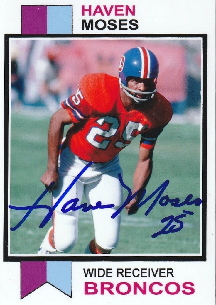 HAVEN MOSES  DENVER BRONCOS  SIGNED 1973 STYLE CUSTOM CARD