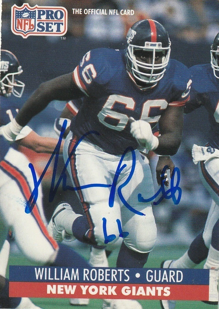 WILLIAM ROBERTS NEW YORK GIANTS  SIGNED 1991 PRO SET CARD #600