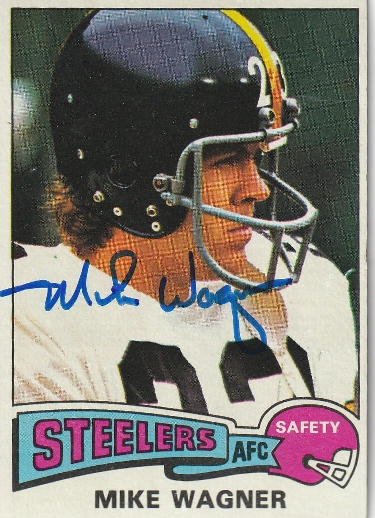 MIKE WAGNER  PITTSBURGH STEELERS  SIGNED 1975 TOPPS CARD #153