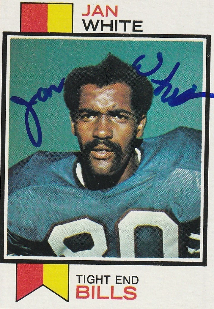 JAN WHITE BUFFALO BILLS  SIGNED 1973 TOPPS CARD #476