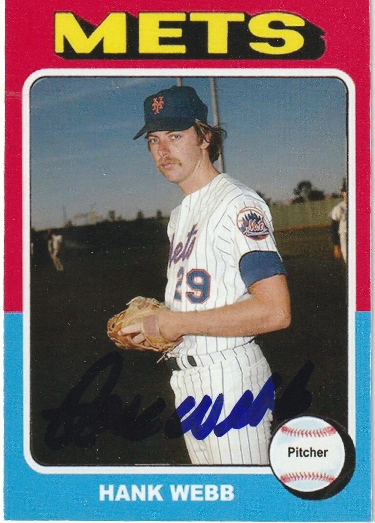 HANK WEBB NEW YORK METS SIGNED 1975 STYLE CUSTOM CARD