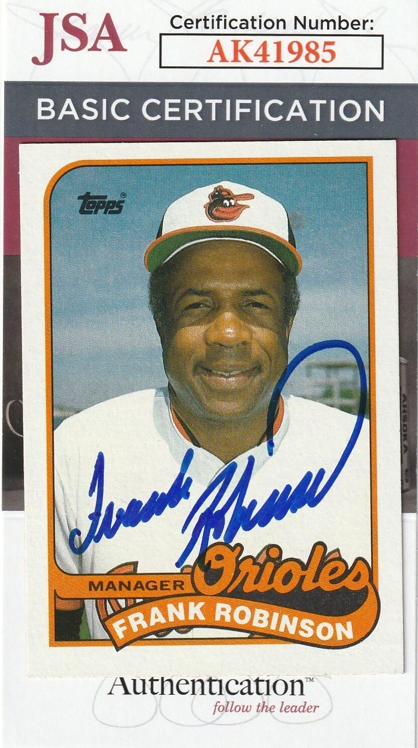 FRANK ROBINSON BALTIMORE ORIOLES  JSA AUTHENTICATED  SIGNED 1989 TOPPS CARD #774