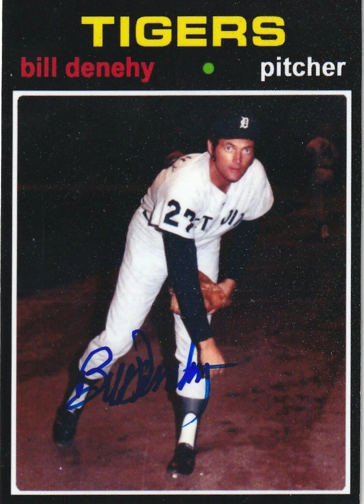 BILL DENEHY DETROIT TIGERS  SIGNED 1971 STYLE CUSTOM CARD