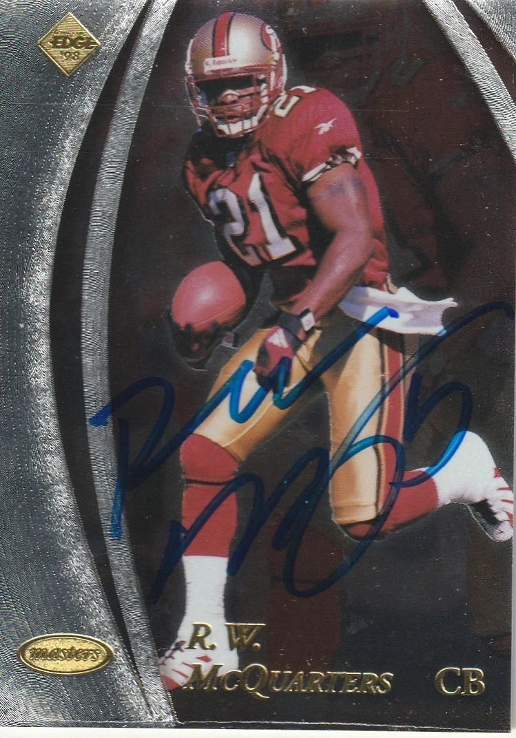 R.W. MCQUARTERS SAN FRANCISCO 49ERS  SIGNED 1998 COLLECTORS EDGE CARD #146
