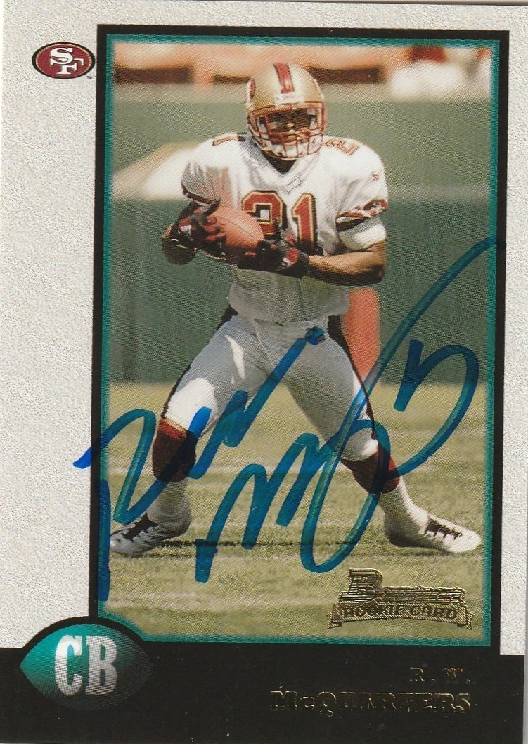 R.W. MCQUARTERS SAN FRANCISCO 49ERS  SIGNED 1998 BOWMAN CARD #192