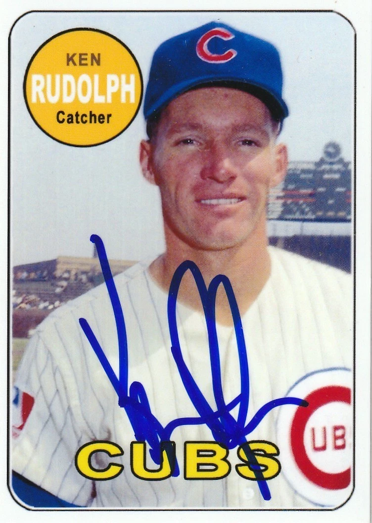 KEN RUDOLPH  CHICAGO CUBS  SIGNED 1969 STYLE CUSTOM CARD