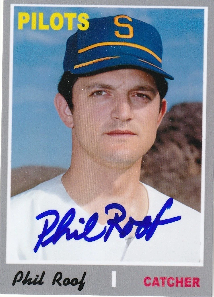 PHIL ROOF SEATTLE PILOTS  1970 STYLE SIGNED CUSTOM CARD