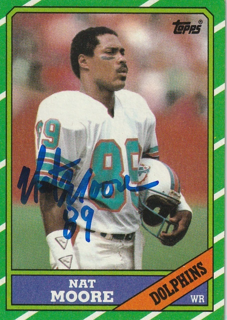 NAT MOORE MIAMI DOLPHINS  SIGNED 1986 TOPPS CARD #50