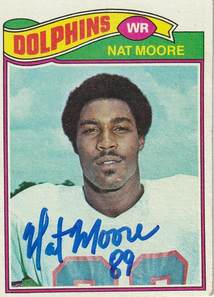 NAT MOORE MIAMI DOLPHINS  SIGNED 1977 TOPPS CARD #278