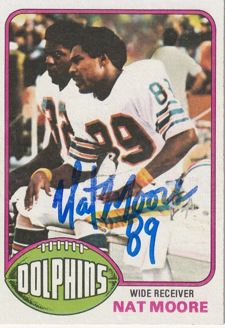 NAT MOORE MIAMI DOLPHINS  SIGNED 1976 TOPPS CARD #54