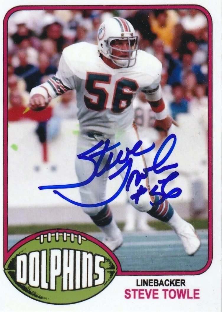 STEVE TOWLE MIAMI DOLPHINS SIGNED 1976 STYLE CUSTOM CARD