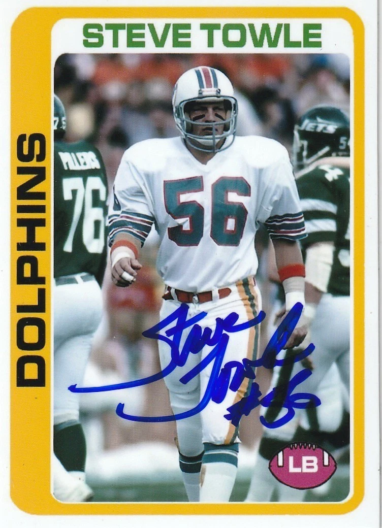 STEVE TOWLE MIAMI DOLPHINS SIGNED 1978 STYLE CUSTOM CARD