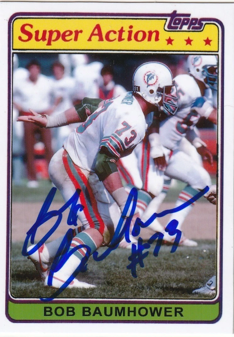 BOB BAUMHOWER MIAMI DOLPHINS SIGNED 1981 STYLE CUSTOM CARD