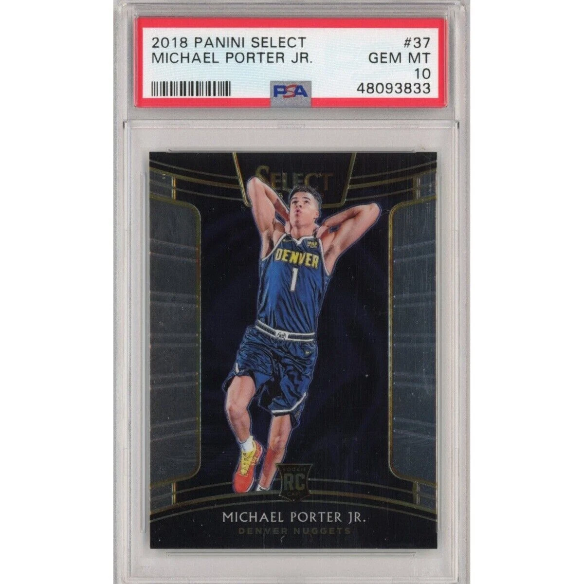 Graded 2018-19 Panini Select MICHAEL PORTER JR #37 Rookie RC Card PSA 10 Mint