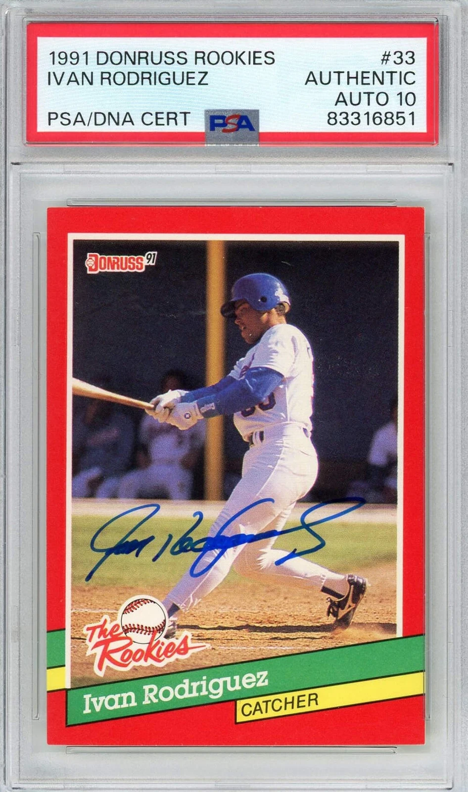 Graded 1991 Donruss Ivan Pudge Rodriguez #33 Rookie RC Card PSA 10 Auto Grade