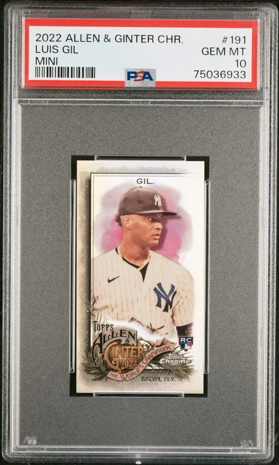 Graded 2022 Topps Allen & Ginter CHR Luis Gil #191 Mini RC Baseball Card PSA 10