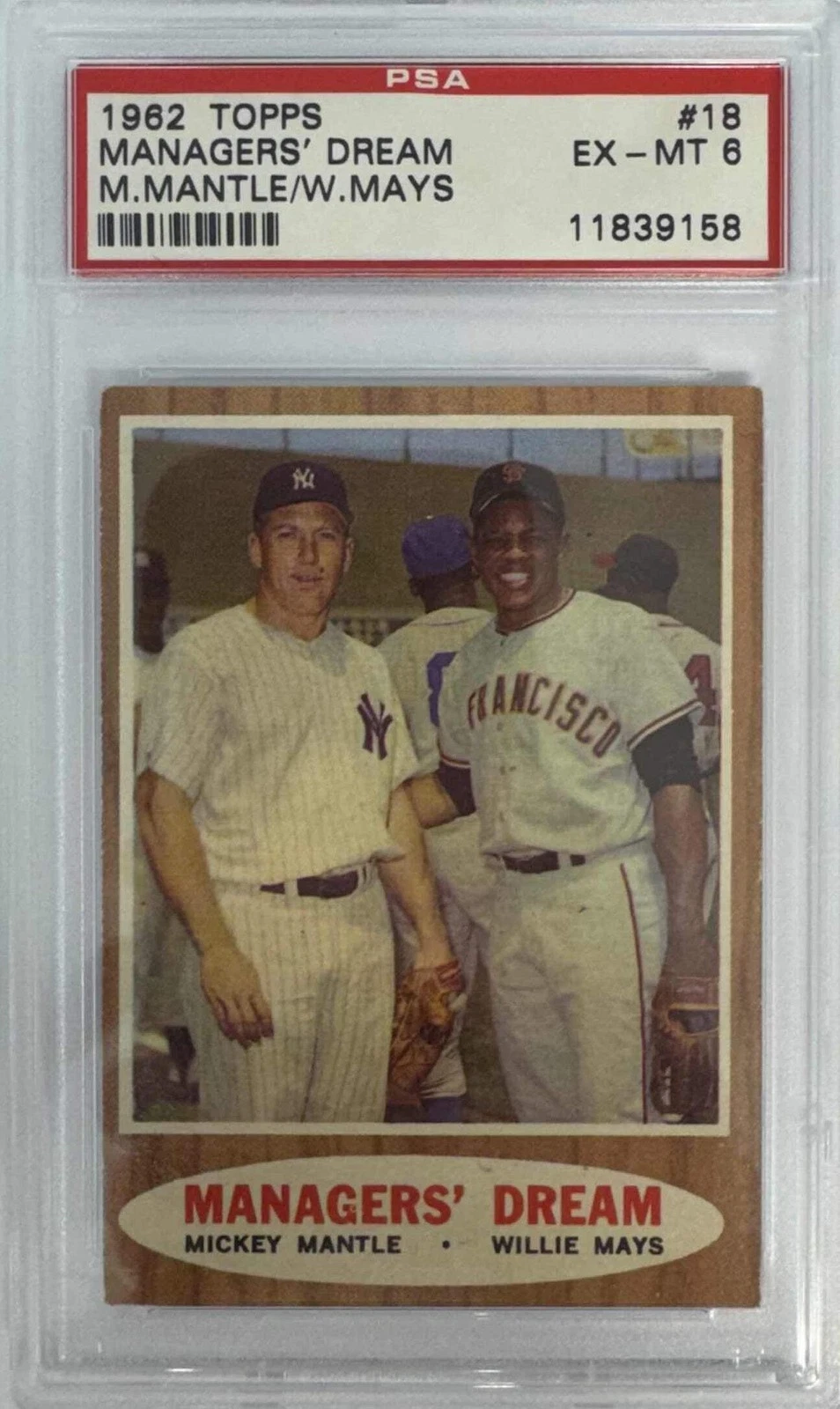 Graded 1962 Topps Managers Dream Mantle Mays #18 Baseball Card PSA 6