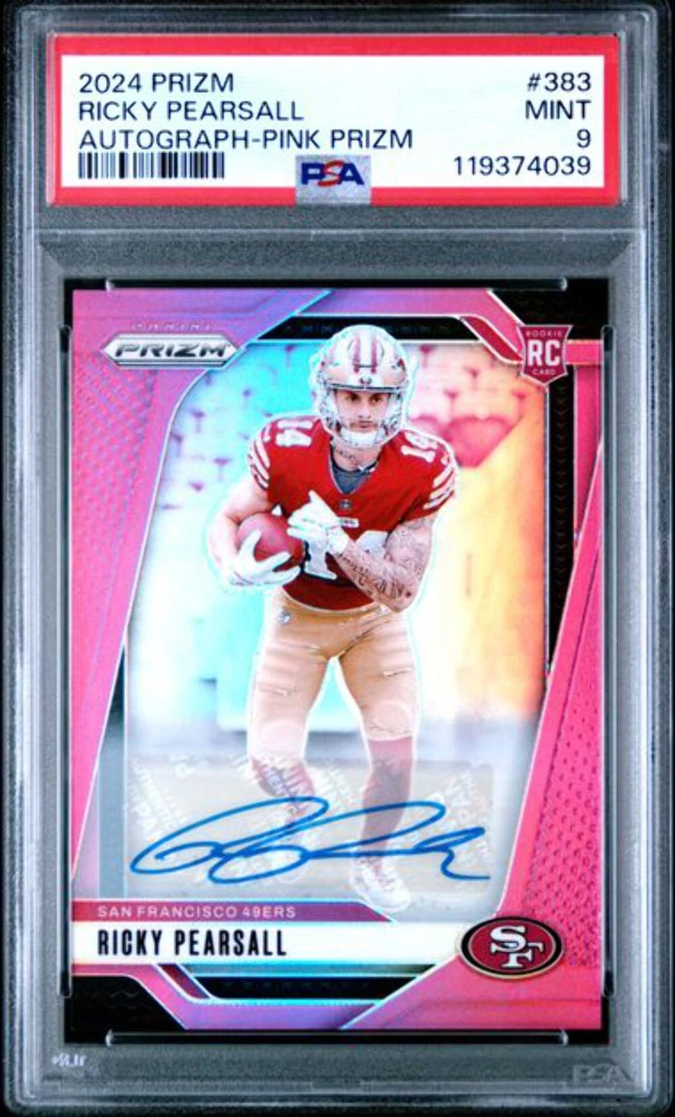 Graded 2024 Panini Prizm Ricky Pearsall #383 Pink Prizm Autograph RC Card PSA 9