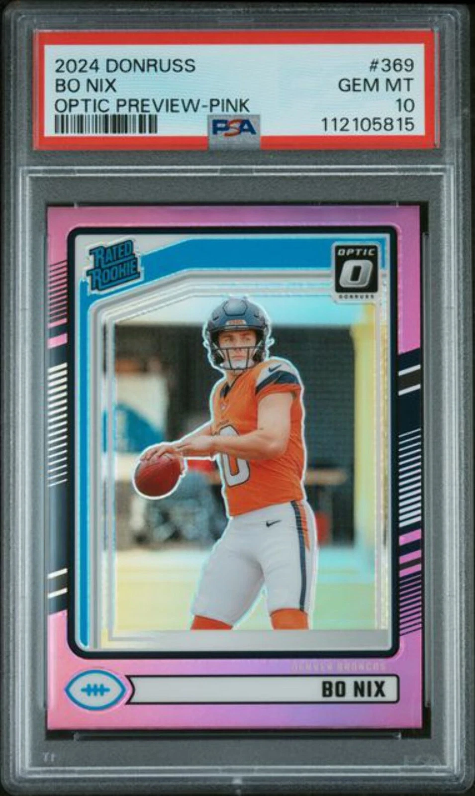Graded 2024 Donruss Bo Nix #369 Optic Preview Pink Rookie RC Card PSA 10 Mint