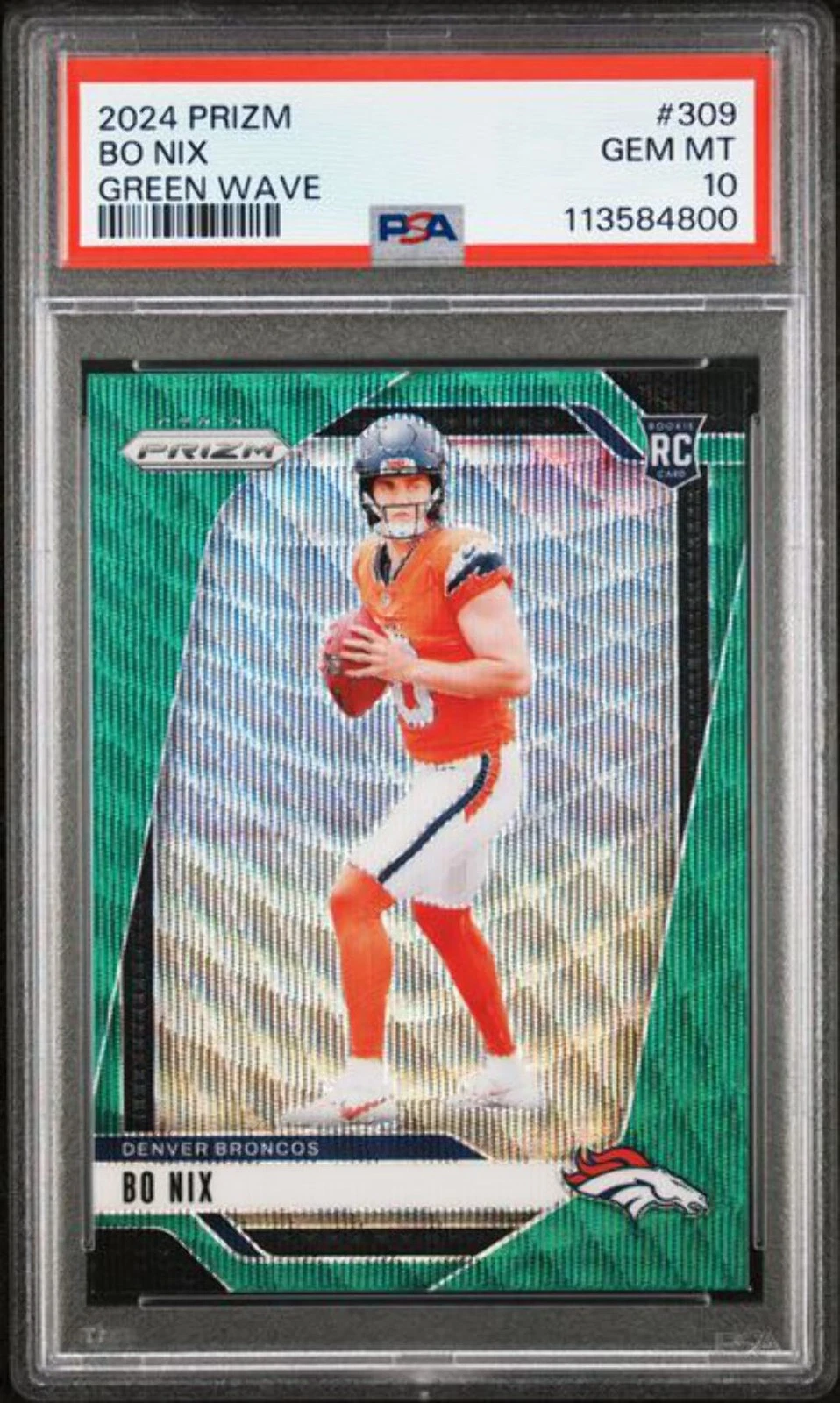 Graded 2024 Panini Prizm Bo Nix #309 Green Wave Rookie RC Football Card PSA 10