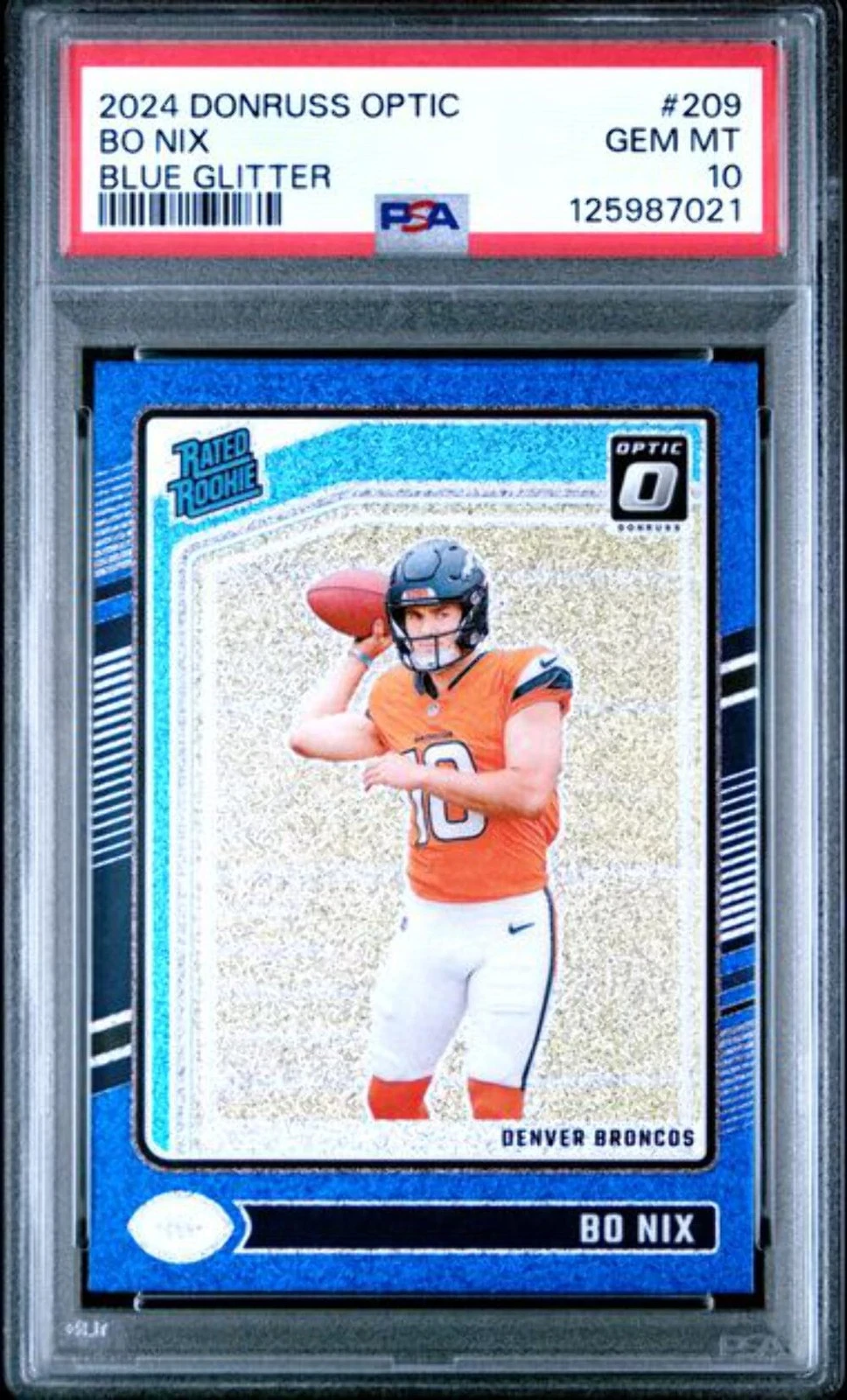 Graded 2024 Donruss Optic Bo Nix #209 Blue Glitter Rookie Football Card PSA 10