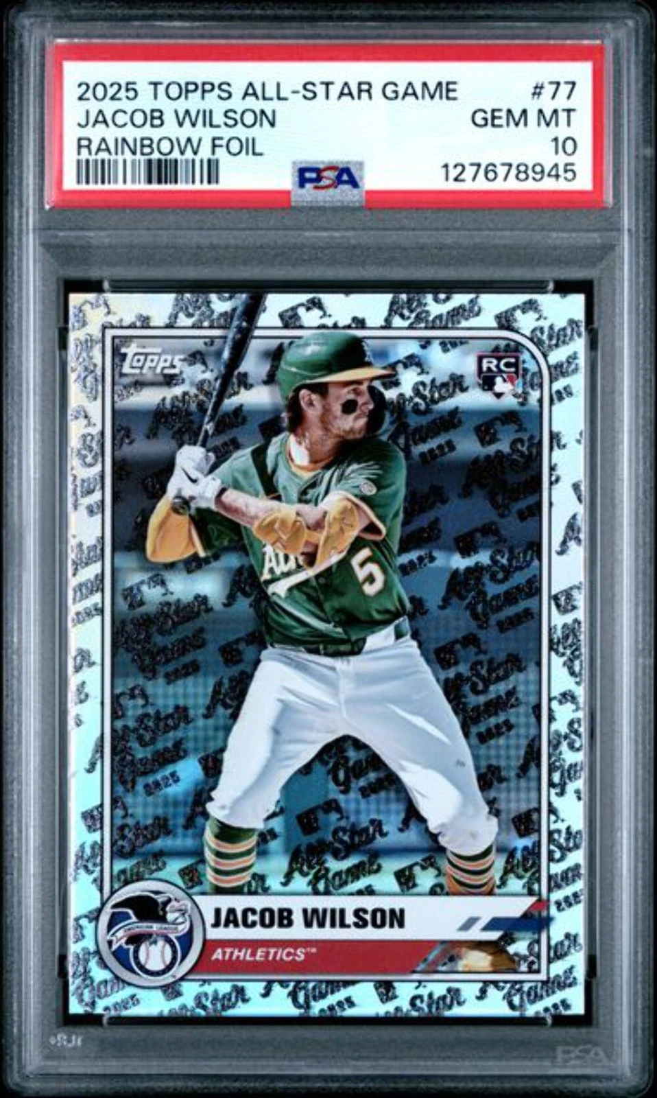 Graded 2025 Topps All Star Game Jacob Wilson #77 Rainbow Foil RC Card PSA 10