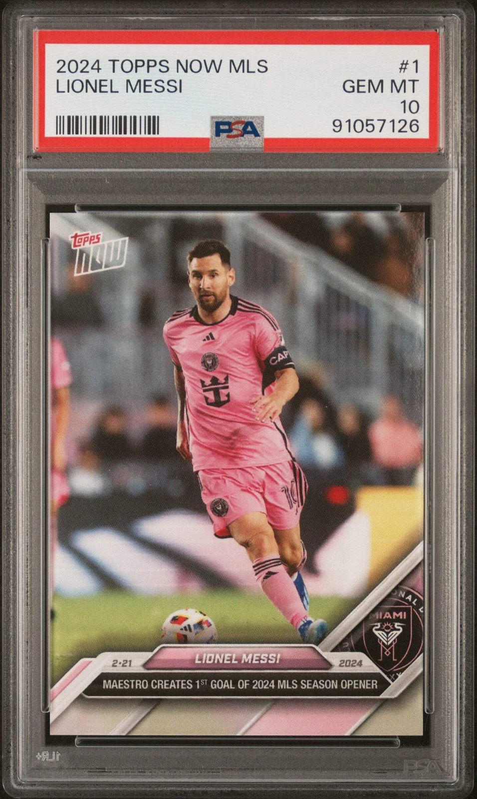 Graded 2024 Topps Now MLS Lionel Messi #1 Maestro Creates 1st Goal of 2024 MLS S