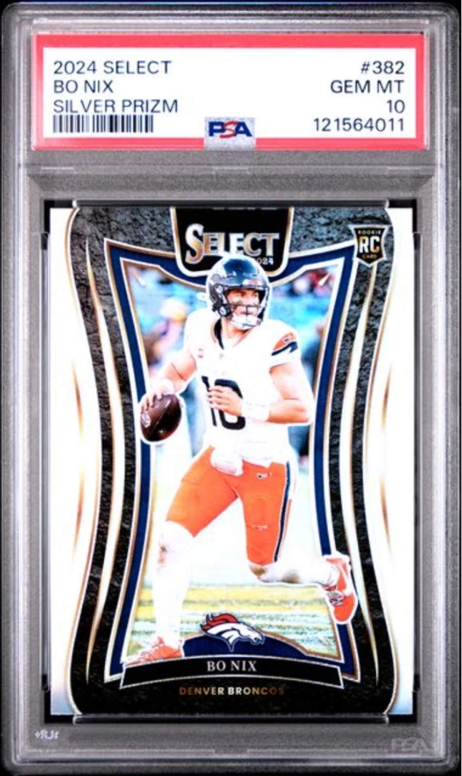 Graded 2024 Panini Select Bo Nix #382 Silver Prizm Rookie Card PSA 10 Gem Mint