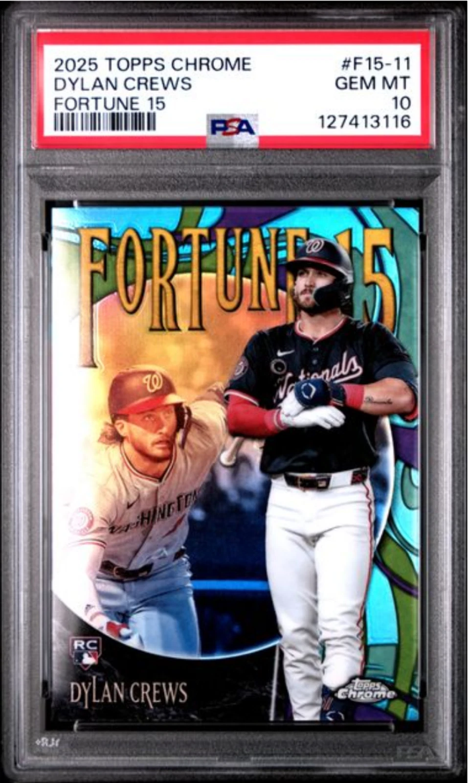 Graded 2025 Topps Chrome Dylan Crews #F15-11 Fortune 15 Rookie RC Card PSA 10