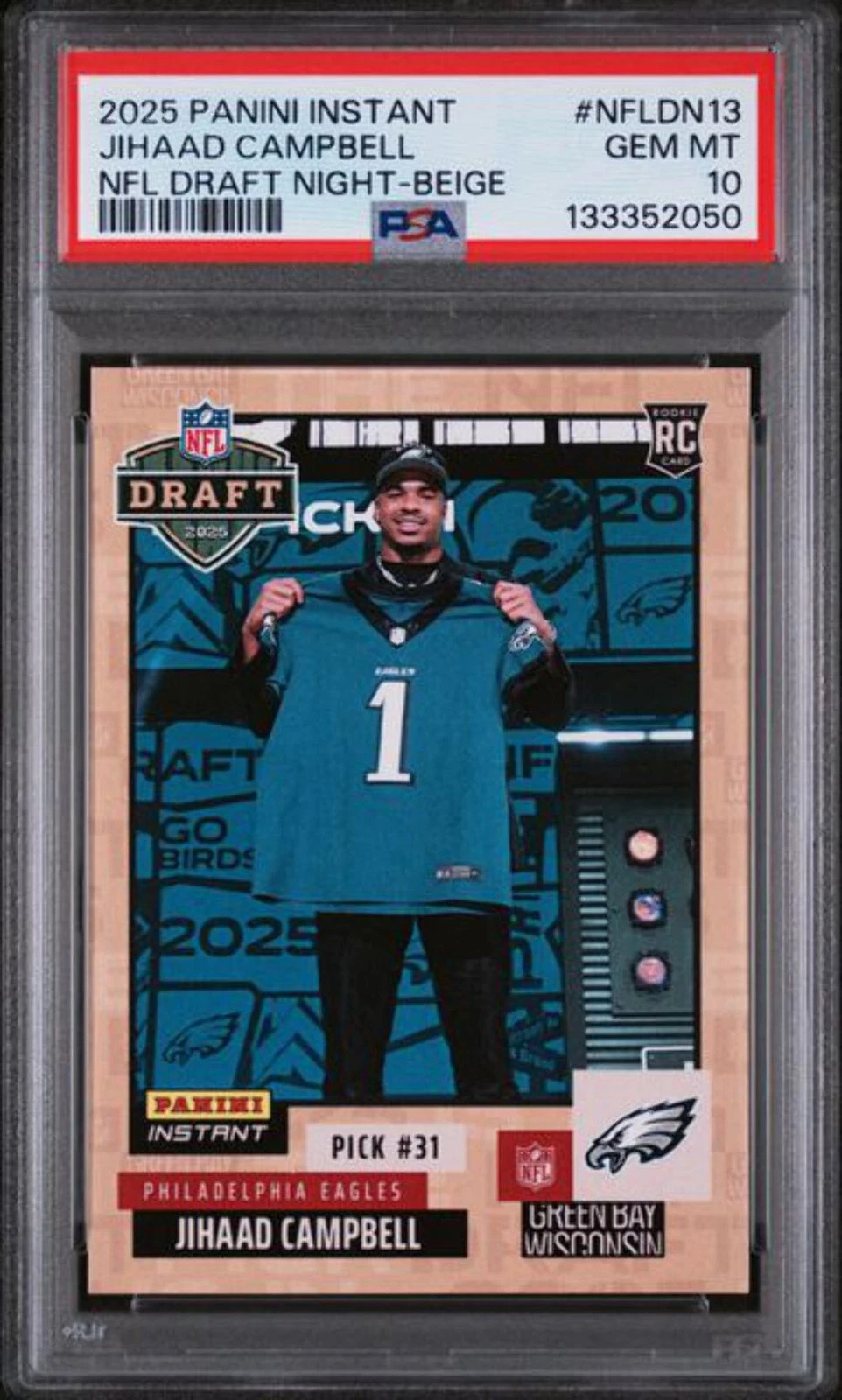 Graded 2025 Panini Instant Jihaad Campbell #NFLDN13 /25 DN Beige RC Card PSA 10