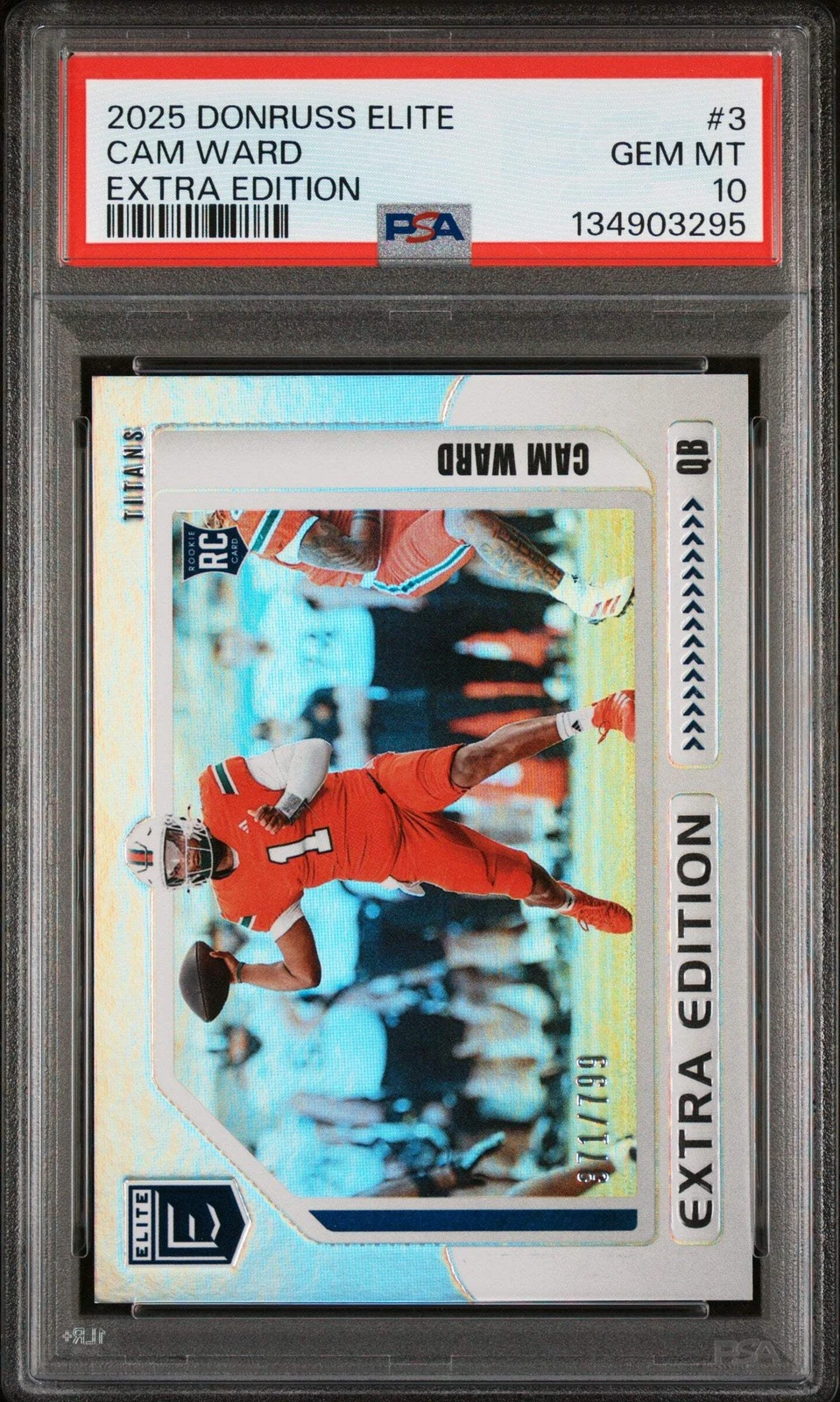 Graded 2025 Donruss Elite Cam Ward #3 Extra Edition /799 RC Football Card PSA 10