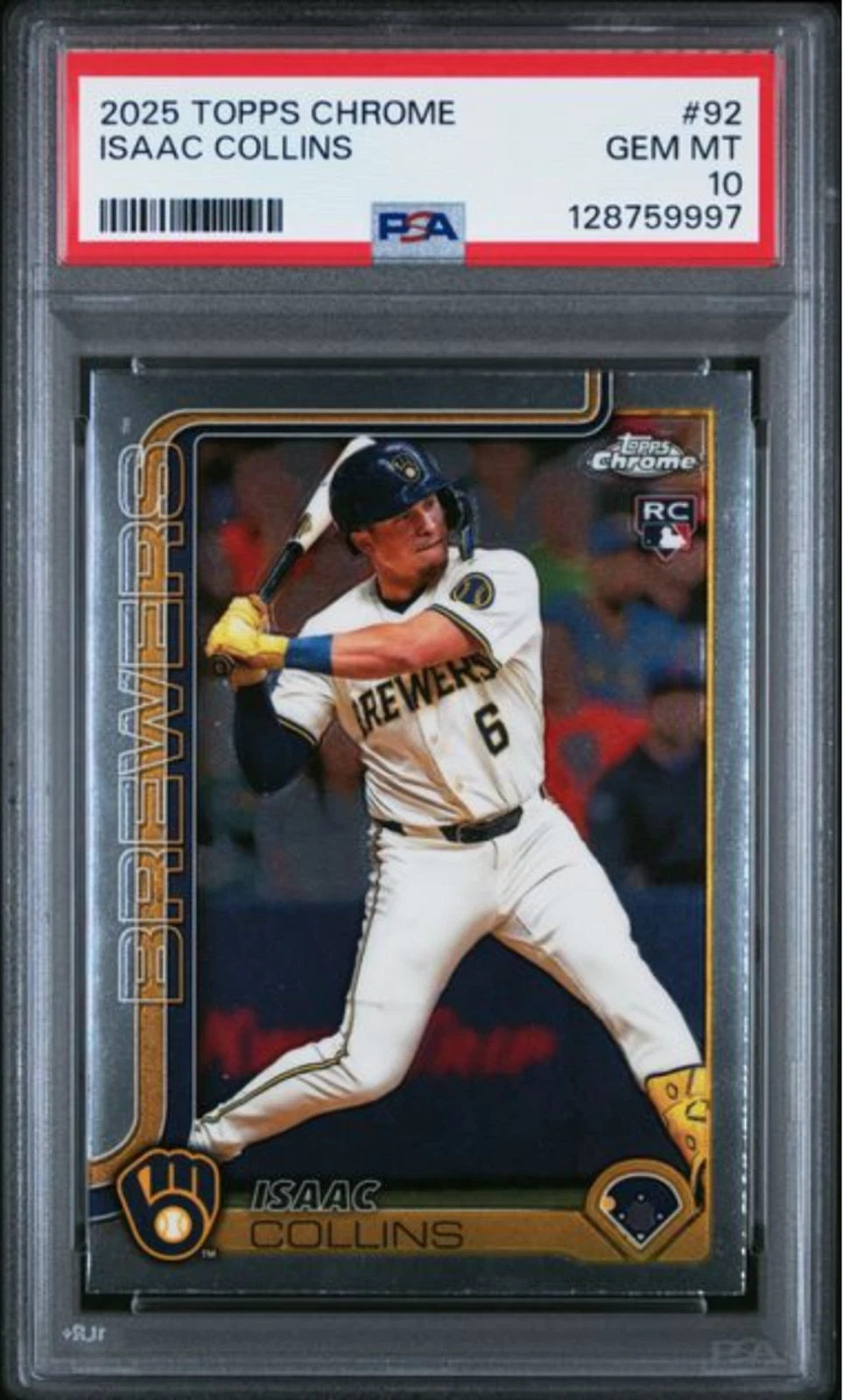 Graded 2025 Topps Chrome Isaac Collins #92 Rookie RC Baseball Card PSA 10 Mint