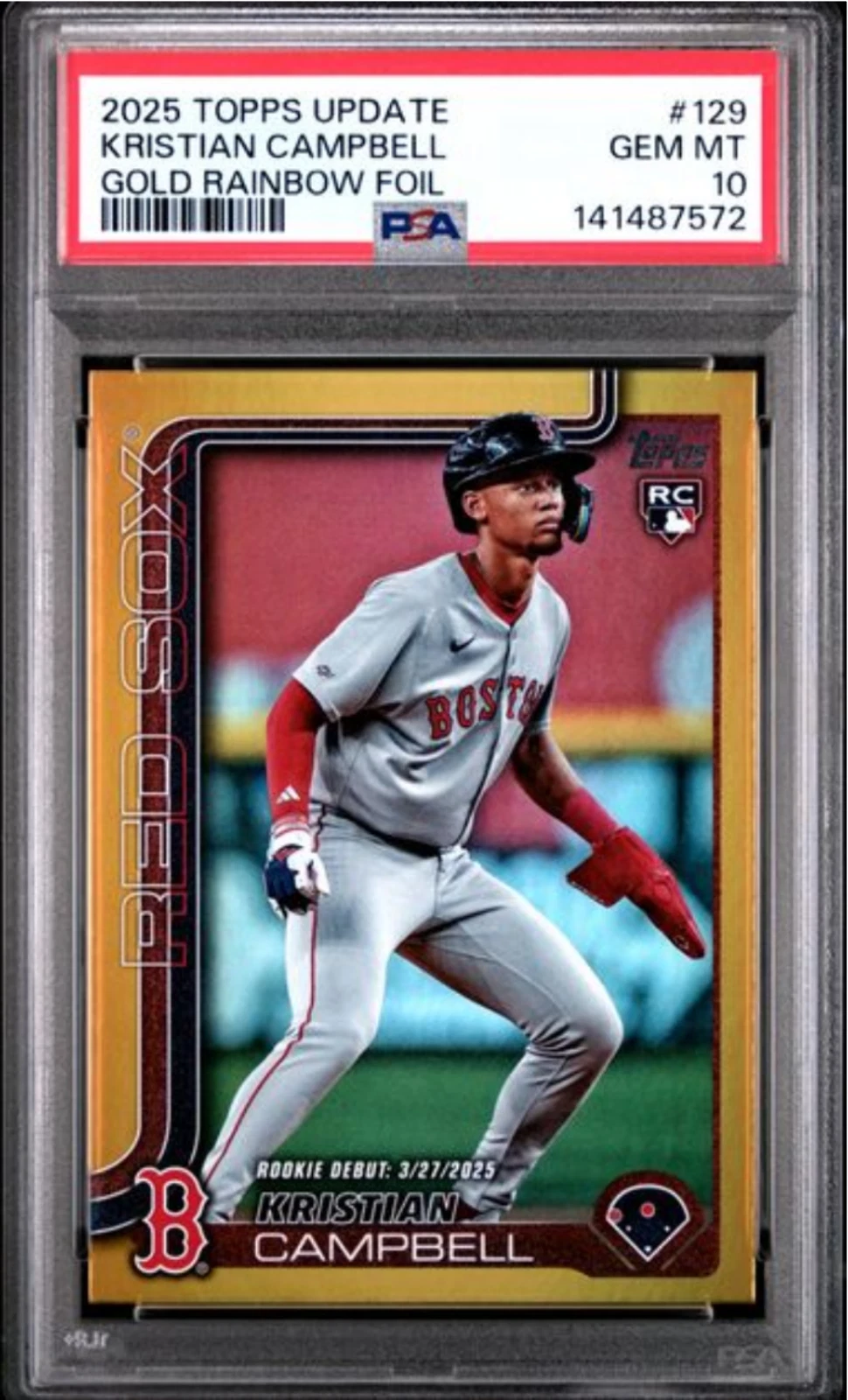 Graded 2025 Topps Upd Kristian Campbell #129 Gold Rainbow /50 RC Card PSA 10