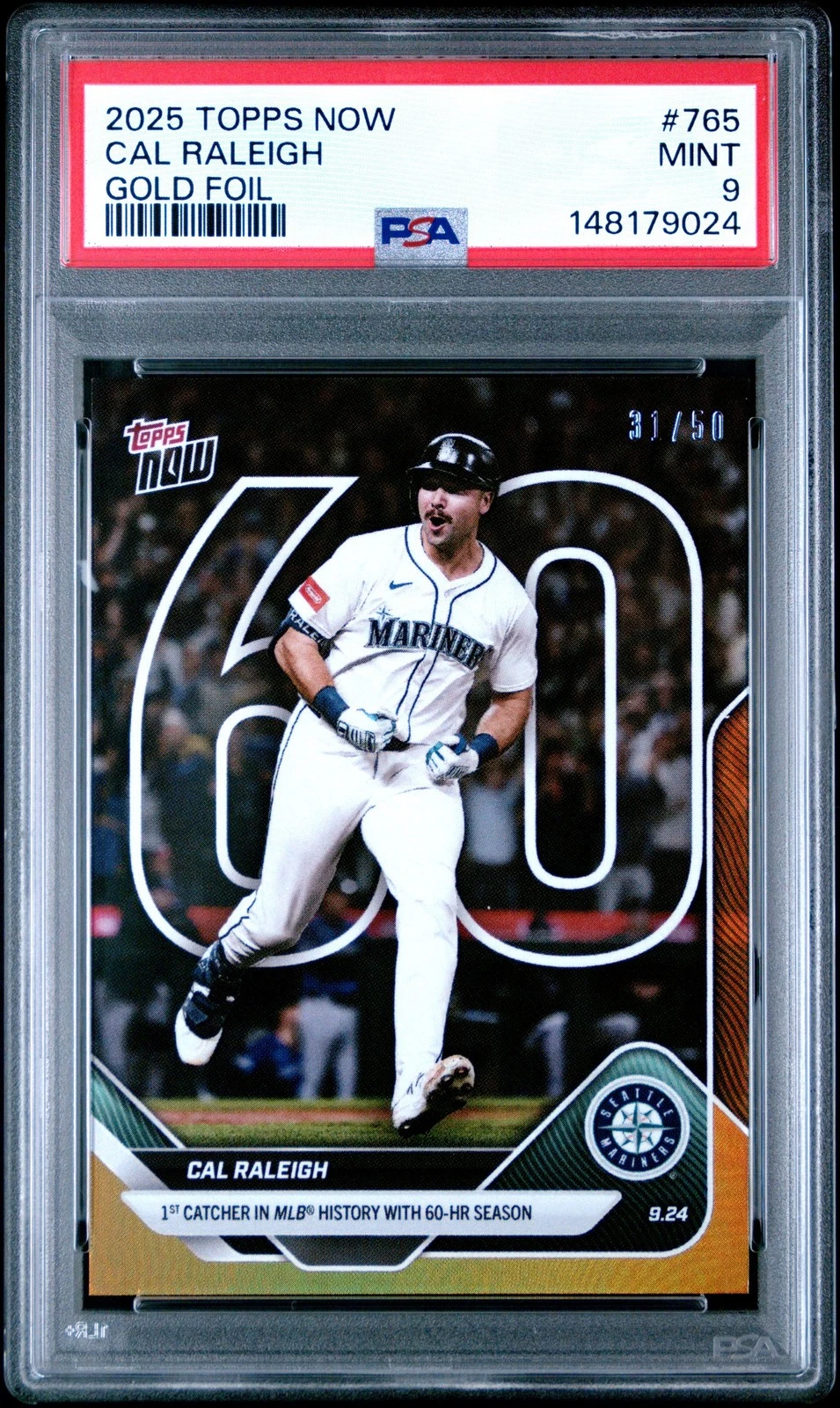 Graded 2025 Topps Now Cal Raleigh #765 Gold Foil /50 Baseball Card PSA 9