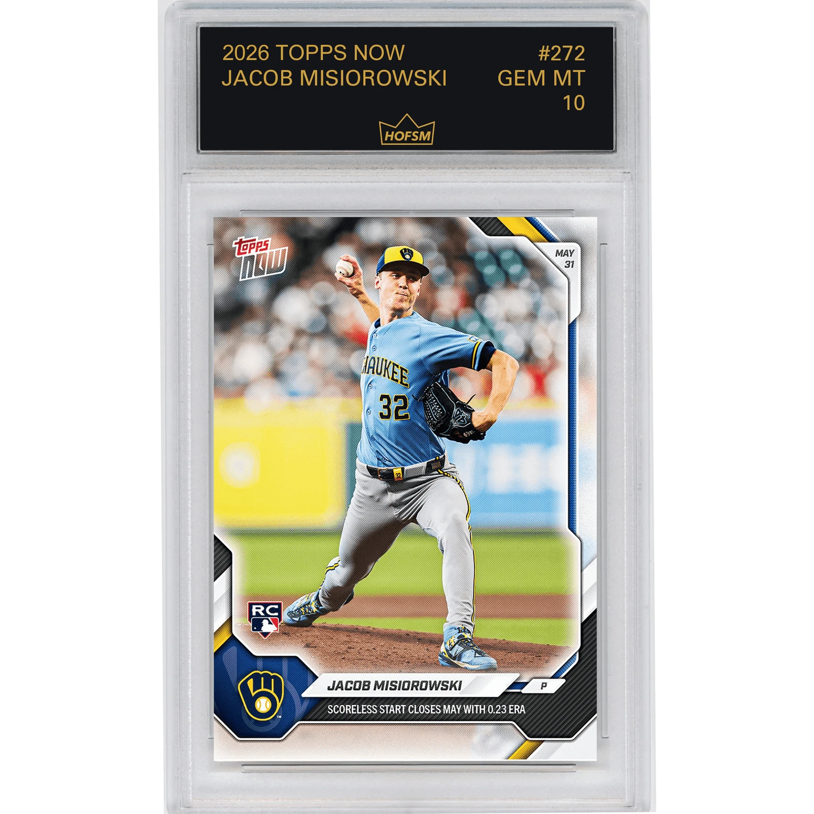 Graded 2026 Topps Now Jacob Misiorowski #272 Rookie Baseball Card HOFSM 10