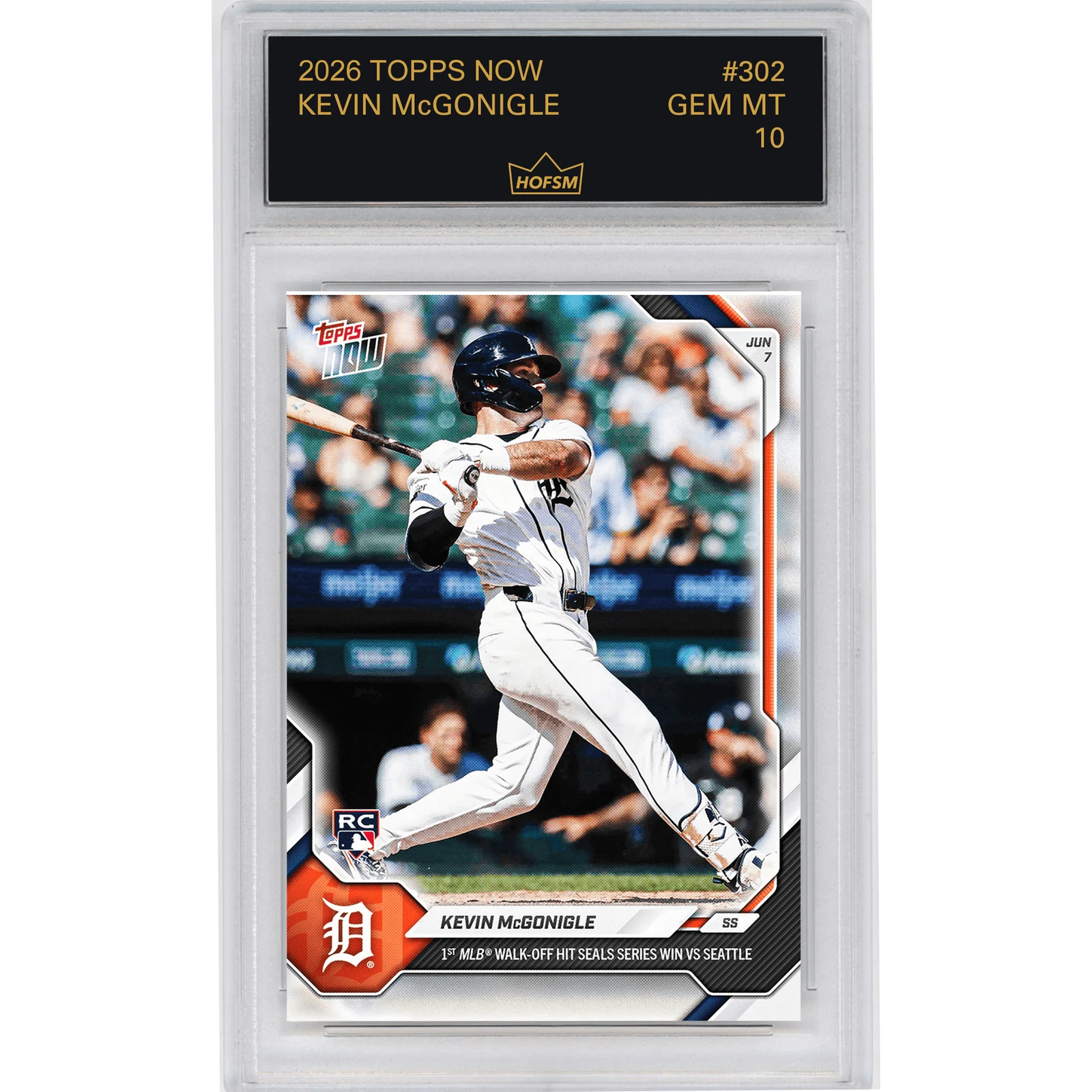 Graded 2026 Topps Now Kevin McGonigle #302 Rookie RC Baseball Card HOFSM 10