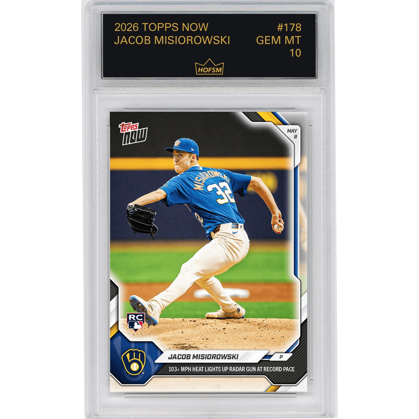 Graded 2026 Topps Now Jacob Misiorowski #178 Rookie Baseball Card HOFSM 10
