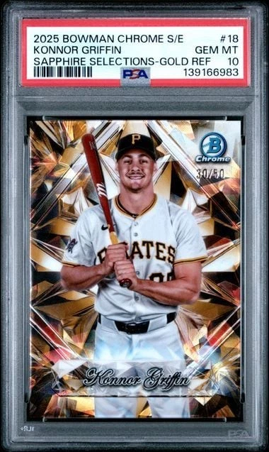 Graded 2025 Bowman Chrome S/E Konnor Griffin #18 Gold Ref /50 RC PSA 10