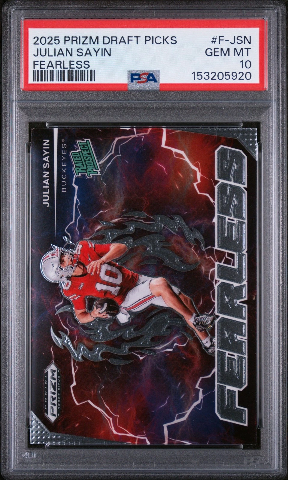 Graded 2025 Panini Prizm DP Julian Sayin #F-JSN Fearless Rookie Card PSA 10