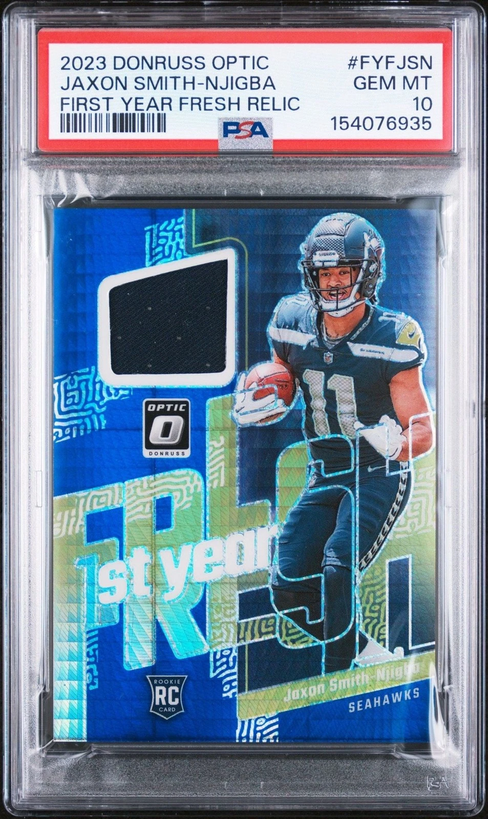Graded 2023 Optic Jaxon Smith Njigba JSN FYFJSN Relic Rookie RC Card PSA 10