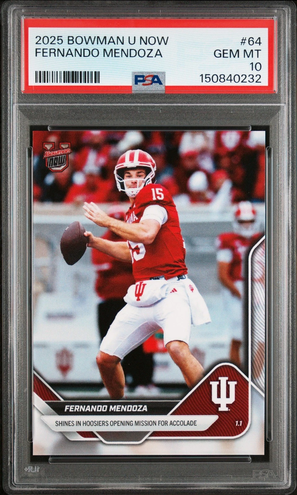 Graded 2025 Bowman U Now Fernando Mendoza #64 RC Football Card PSA 10