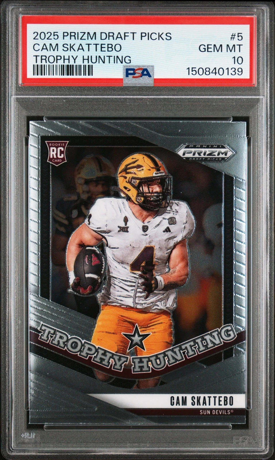 Graded 2025 Prizm DP Cam Skattebo #5 Trophy Hunting RC Football Card PSA 10