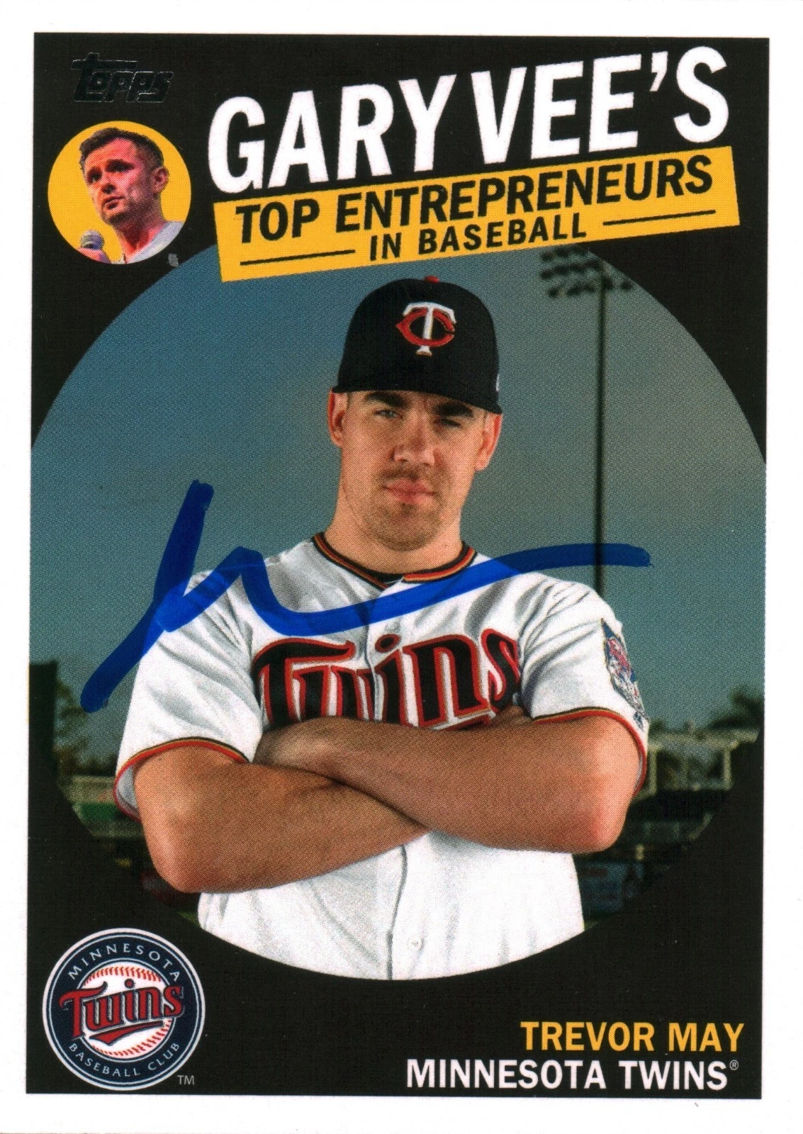 Gary Vaynerchuk Vee Signed 2019 Topps Entrepreneurs Autographed w/ Trevor May