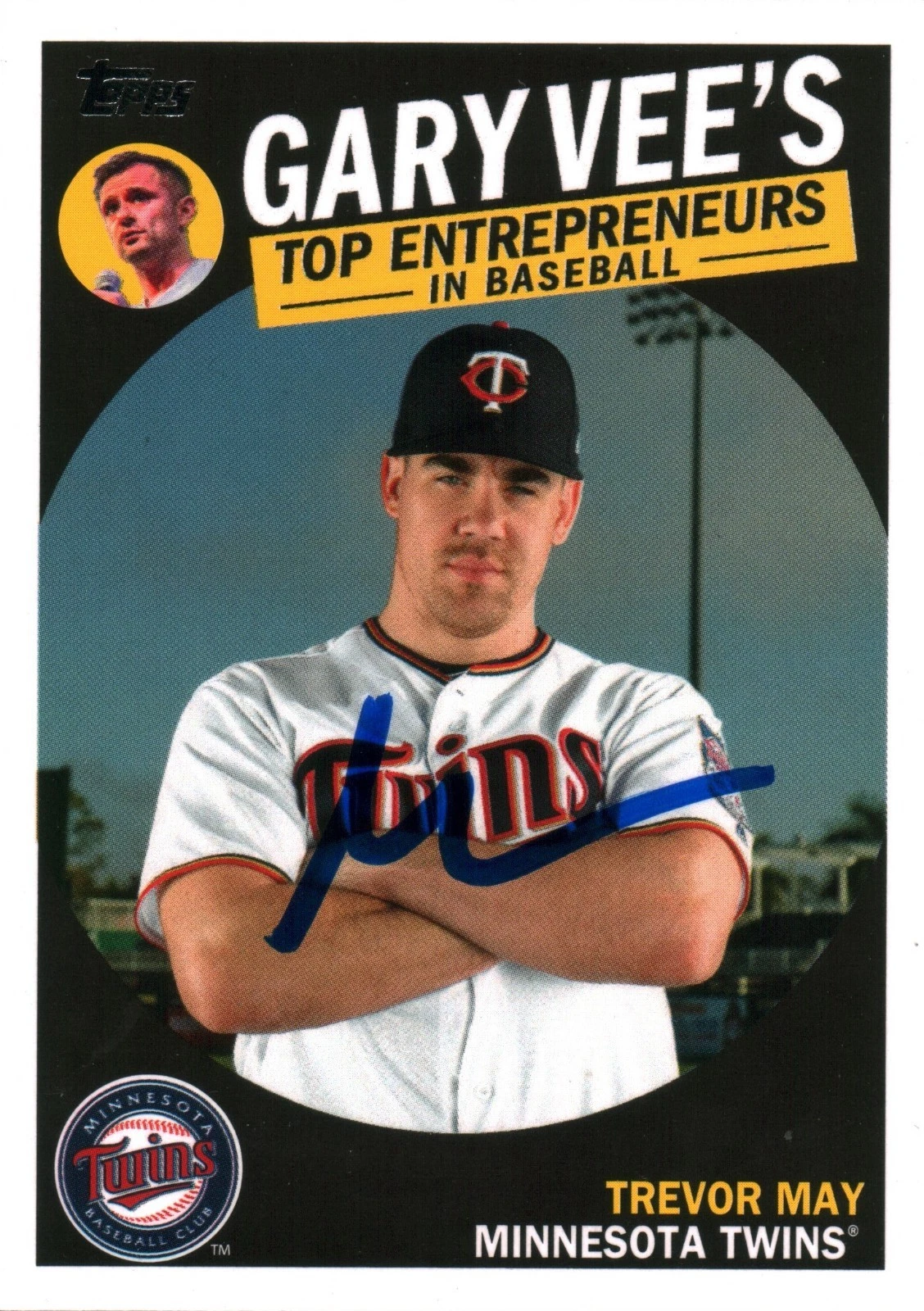 Gary Vaynerchuk Vee Signed 2019 Topps Entrepreneurs Autographed w/ Trevor May
