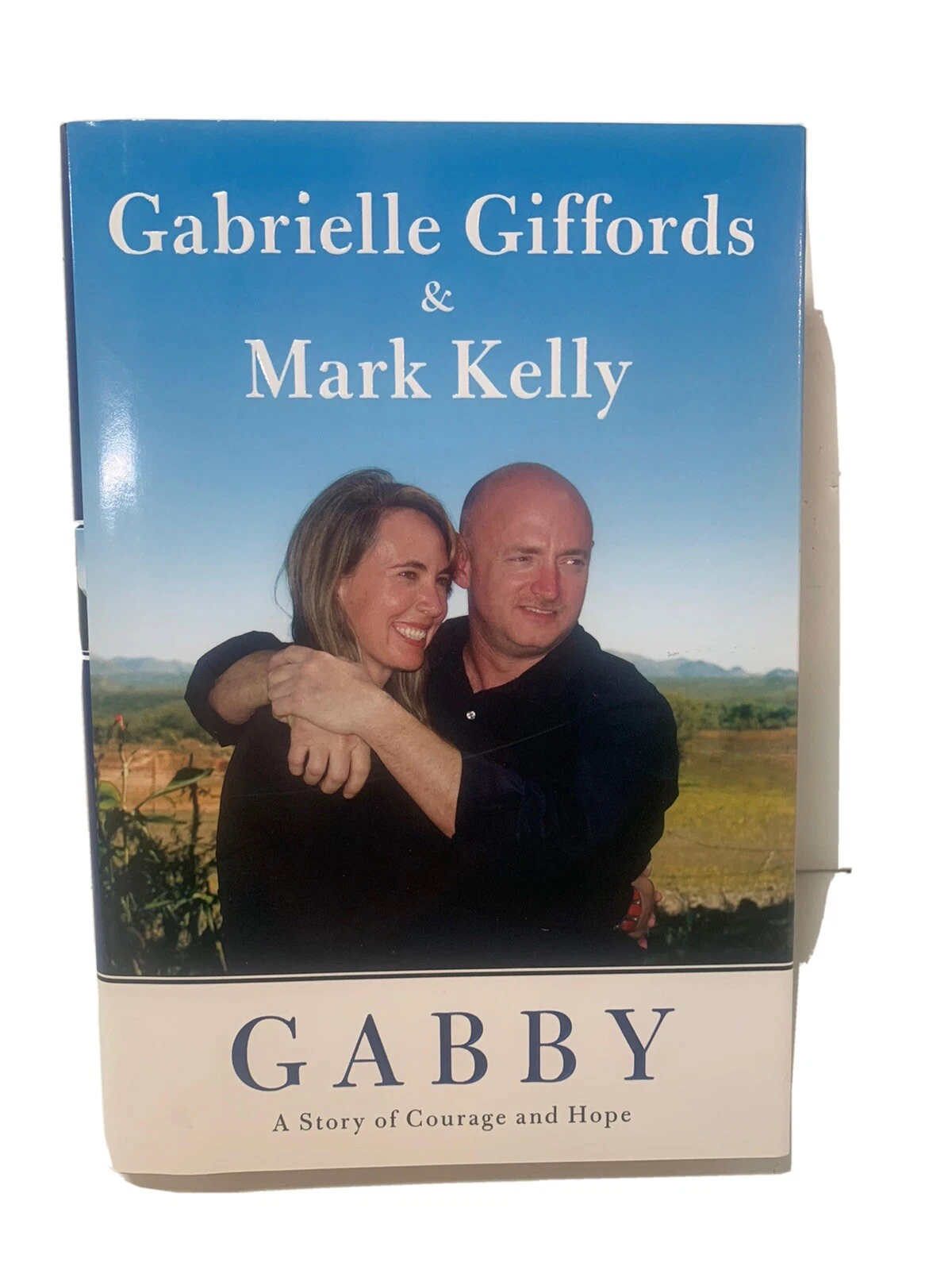 Senator Mark Kelly Signed Autographed GABBY HB Book Beckett Guaranteed