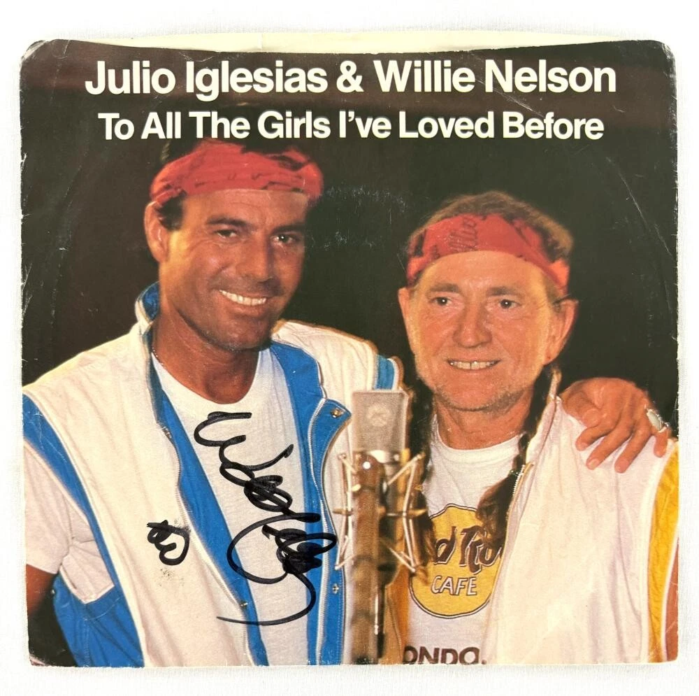 Willie Nelson Signed Autograph All The Girls I've Loved Before 45 RPM Record JSA