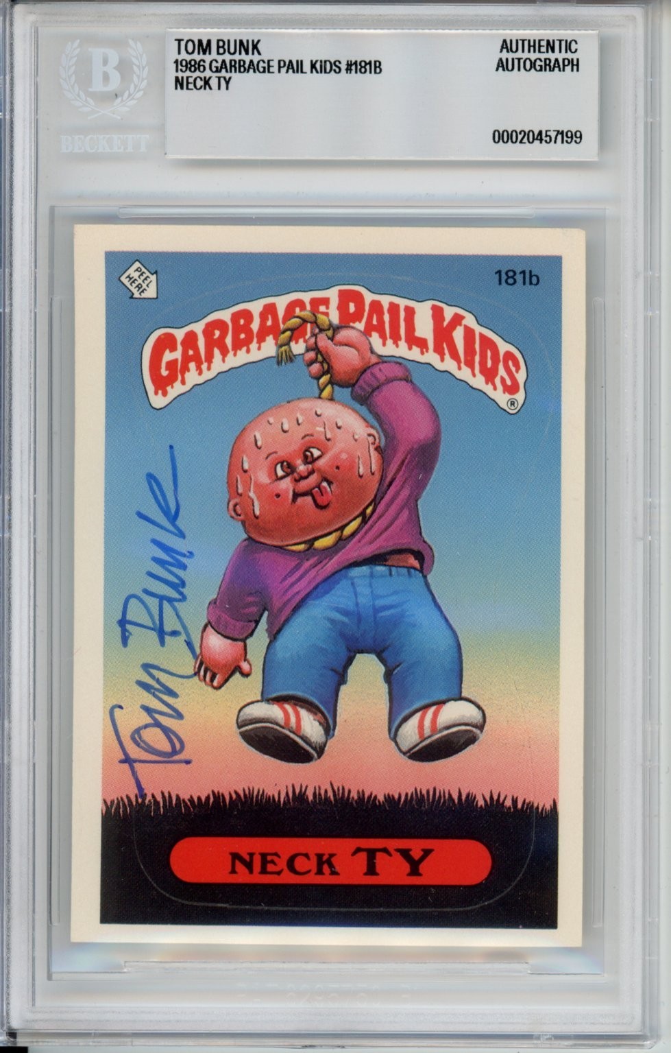 Tom Bunk SIGNED 1986 Topps Garbage Pail Kids GPK Neck Ty BAS Beckett COA AUTO