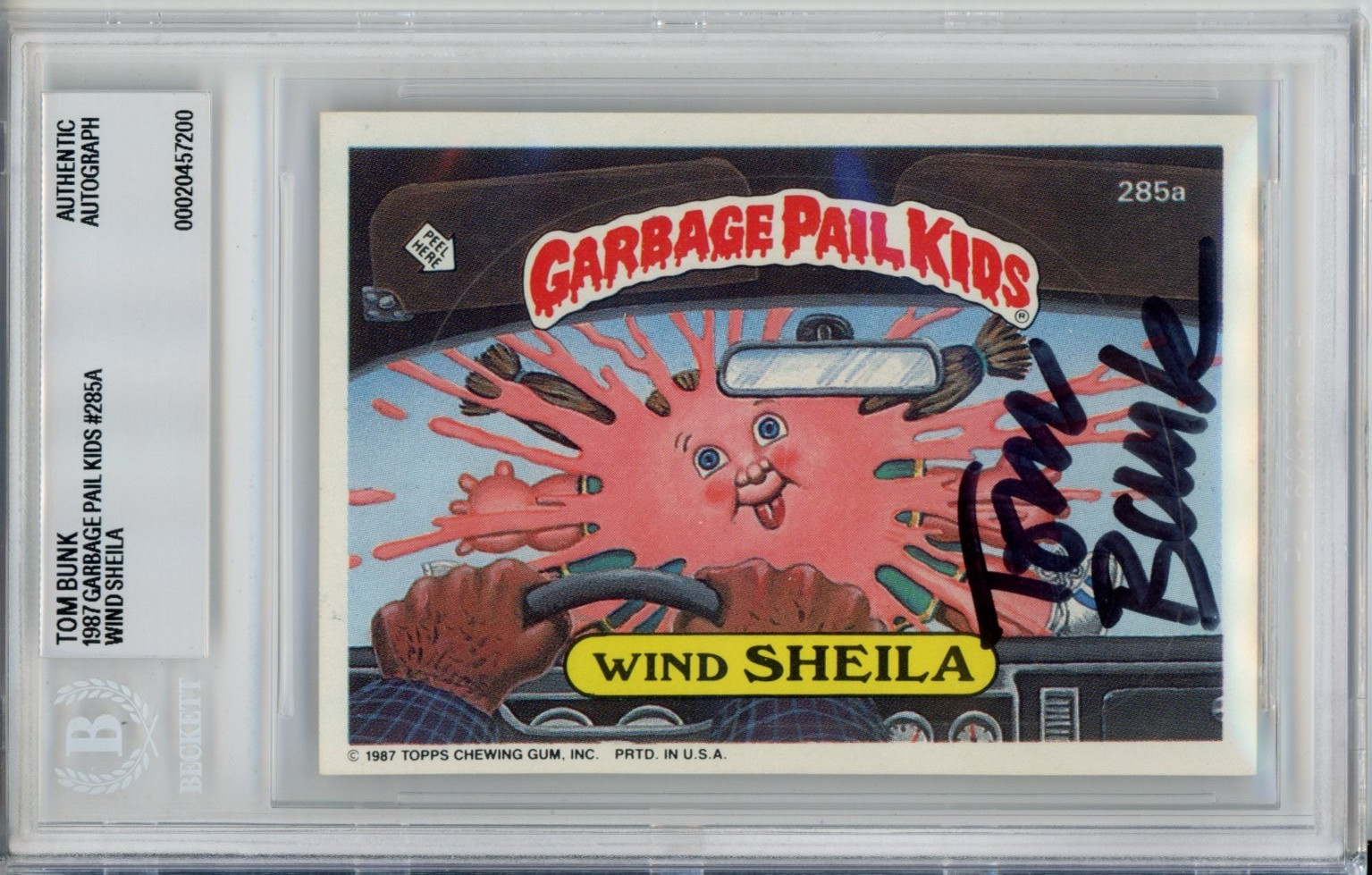 Tom Bunk SIGNED 1987 Topps Garbage Pail Kids GPK Wind Sheila BAS Beckett AUTO