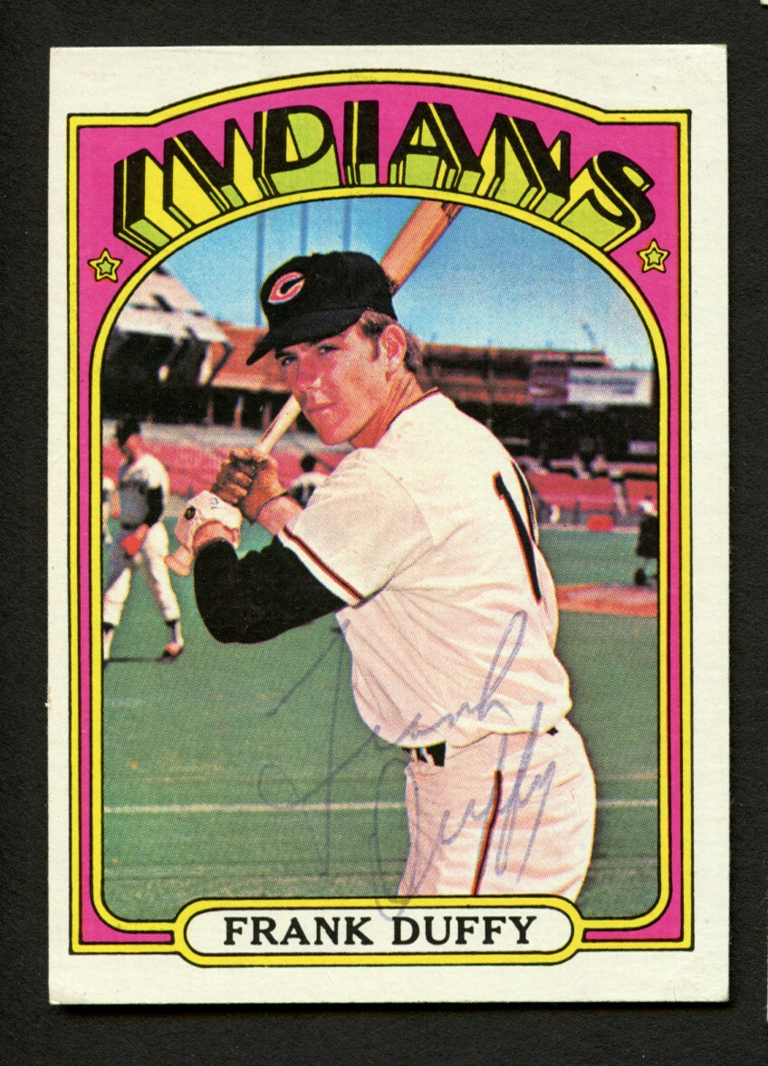 Frank Duffy #607 signed autograph auto 1972 Topps Baseball Trading Card